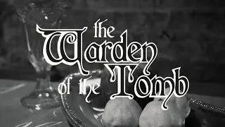 The Warden of the Tomb