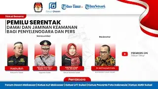 TALKSHOW PILKADA | PEMILU SERENTAK DAMAI DAN JAMINAN KEAMANAN BAGI PENYELENGGARA DAN PERS