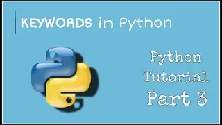 Keywords and Comments in Python |  Python Tutorial for Beginner Part 3 IN HINDI