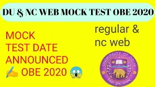 DU and NC WEB Mock Test Date Announced 2020 || OBE mock test ||