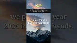 A 30-Second Blessing Prayer for a New Year