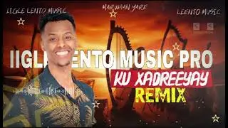 Marwaan Yare - Xadrayn(Leento Remix) 2026