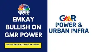 Emkay Initiates Buy Rating On GMR Power, Says, Co's Thermal Assets Are Nearing Optimal Performance