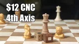 Custom Wooden Pieces! ♘♖♕ ($12 CNC Rotary Axis)
