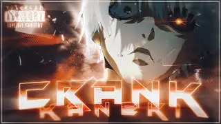 「CRANK🩸 」Kaneki x Yuta @TAKEZO-infnt   |  [EDIT/AMV]