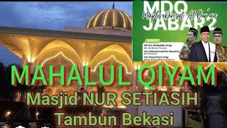 Mahalul Qiyam || MDQ || Masjid Setiasih