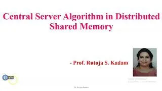 Central Server Algorithm to implement Distributed Shared Memory