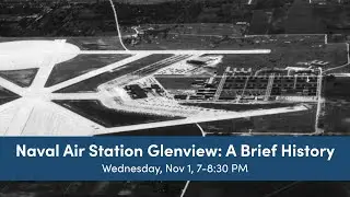 Naval Air Station Glenview: A Brief History