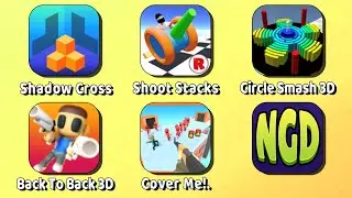 Shadow Cros‪s, Shoot Stack‪s, Circle Smash 3‪D, Back To Back 3‪D, Cover Me!‪. | New Games Daily