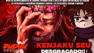 Jujutsu Kaisen⛩️✨ React Kenjaku💀🩸| Corpo Morto🪡🟣| @M4rkim 