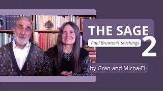 THE SAGE 2 - by GRAN and MICHAEL - PAUL BRUNTON