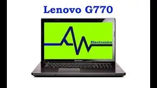 Чистка и разбор ноутбука Lenovo G770