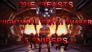 Warface - NIGHTMARE Earth Shaker with 5 snipers |*PVE-BEASTS*