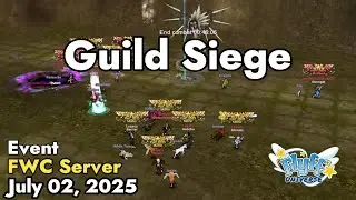 Guild Siege (Flyff World Championship) July 02, 2025 | Flyff Universe