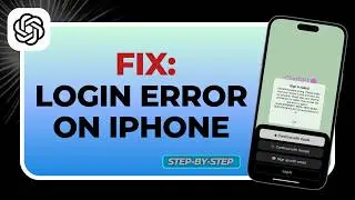 How to Fix ChatGPT Login Error on iPhone (Fix 
