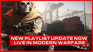 Modern Warfare Playlist Update Now Live! (COD Players want one thing, I have Trust Issues plus more)