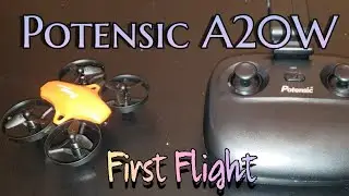 Potensic A20W Unboxing + First Flight