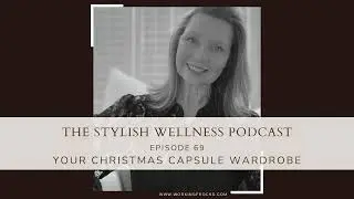 69 Starting to think about a Christmas Capsule Wardrobe