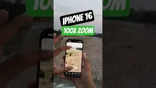 iPhone 16 100x Zoom Test