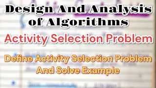 Activity Selection Problem using Greedy Method and solve example | Bestie lessons #engineering