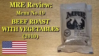 MRE Review: Menu 19 Beef Roast with Vegetables (With Guest Reviewer Mrs. gschultz9!)