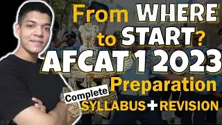How to START AFCAT Preparation Plan | What is AFCAT?|  How to crack afcat exam on the first attempt