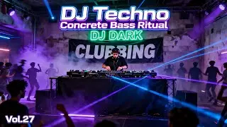 DJ Techno Concrete Bass Ritual