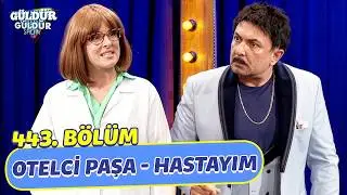 Otelci Paşa - Hastayım - 443. Bölüm (Güldür Güldür Show)