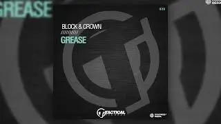 Block & Crown - Grease