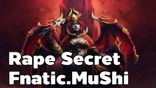 Fnatic.MuShi Queen of Pain Rape Secret Ti5 Dota 2