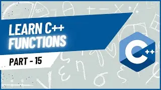 Functions in C++ | C++ Programming Tutorial for Beginners