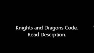 Knights and Dragons Code Andriod