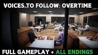Voices To Follow - Overtime - Gameplay + Secret Ending