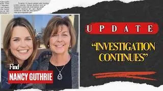 Reward DOUBLED in Nancy Guthrie Investigation | SWAT Team Deploys