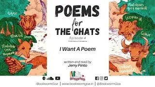 I Want A Poem written and read by Jerry Pinto - Save Mollem #savemollem