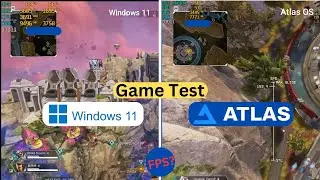 Game Test Windows 11/Atlas OS  FPS ? and the winner is ?