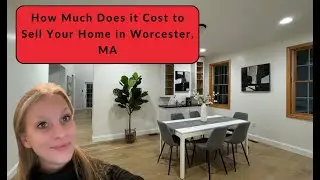 How Much Does it Cost to Sell Your Home in Worcester, MA