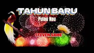 TAHUN BARU ‐ PULAU NAU