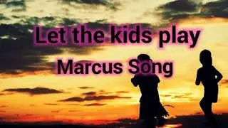 Let the kids play Marcus Song IA #kids #song #liberty #hitsong #rock #country #stop #control #songs 