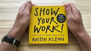 Show Your Work by Austin Kleon | REVIEW