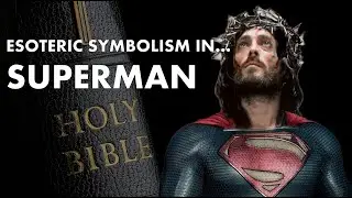 Esoteric Symbolism In Superman