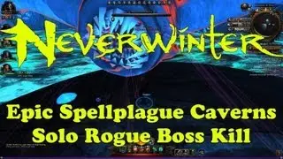 Neverwinter - Epic Spellplague Caverns Solo Boss Kill