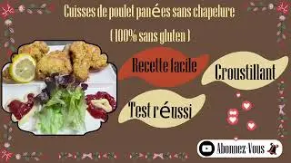 Cuisses de poulet panées sans chapelure(100%sans gluten)