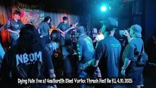 Sound Barai - Dying Fate live at Goatlordth Steel Vortex Thrash Fest Be KL Cheras 4.10.2025