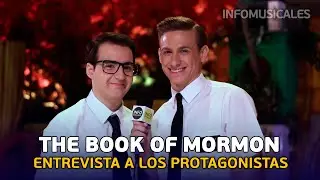 THE BOOK OF MORMON - Entrevista a Jan Buxaderas y Alejando Mesa (Teatro Calderón | Madrid, 2023)