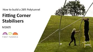 26ft Polytunnel | Adding Corner Stabilisers | M2605