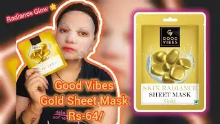 Good Vibes Skin Radiance Sheet Mask || #bhawnaglitz #goodvibes #goodvibessheetmask #skincare
