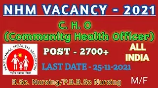 CHO VACANCY 2021 - बम्पर भर्ती |ALL INDIA VACANCY |2700+ पद |जल्दी करें आवेदन