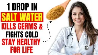 Seniors, Add THIS 1 Drop to Salt Water Every Morning - No More Bad Breath, Gum Pain or Colds!