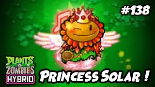 HIDUP PRINCESS SOLAR ABADI ! | Plants vs. Zombies Hybrid Indonesia Ep.138